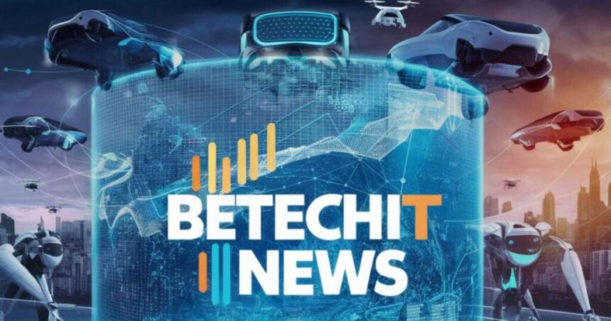 Betechit News